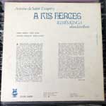 Antoine De Saint Exupery Illyés Kinga - A Kis Herceg LP Antoine De Saint Exupery Illyés Kinga - A Kis Herceg LP