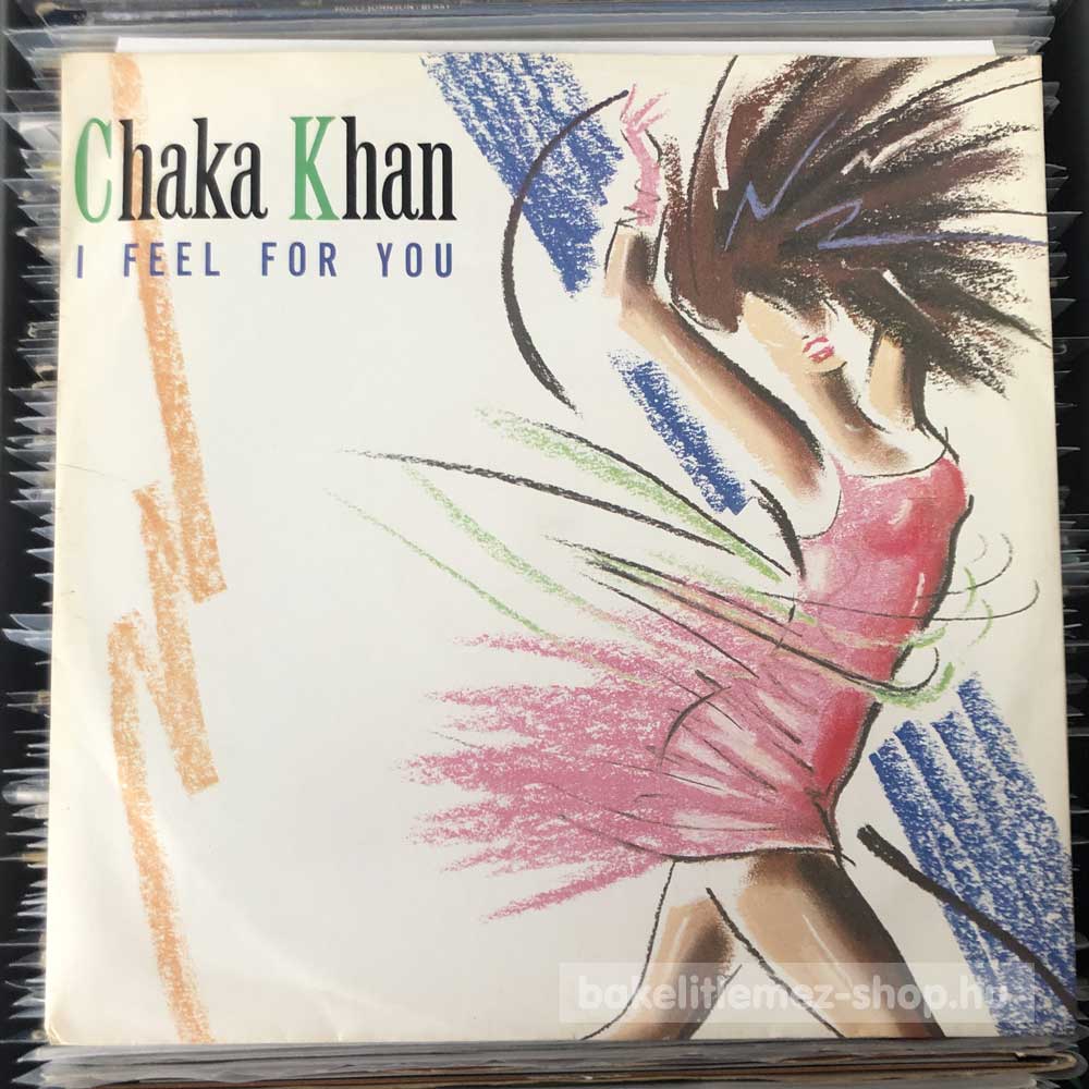 Chaka Khan - I Feel For You
