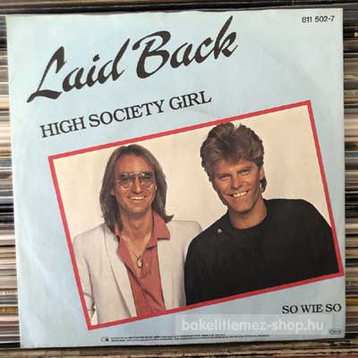 Laid Back High Society Girl (7", Single) (vinyl) bakelit lemez Laid Back - High Society Girl (7", Single) (vinyl) bakelit lemez