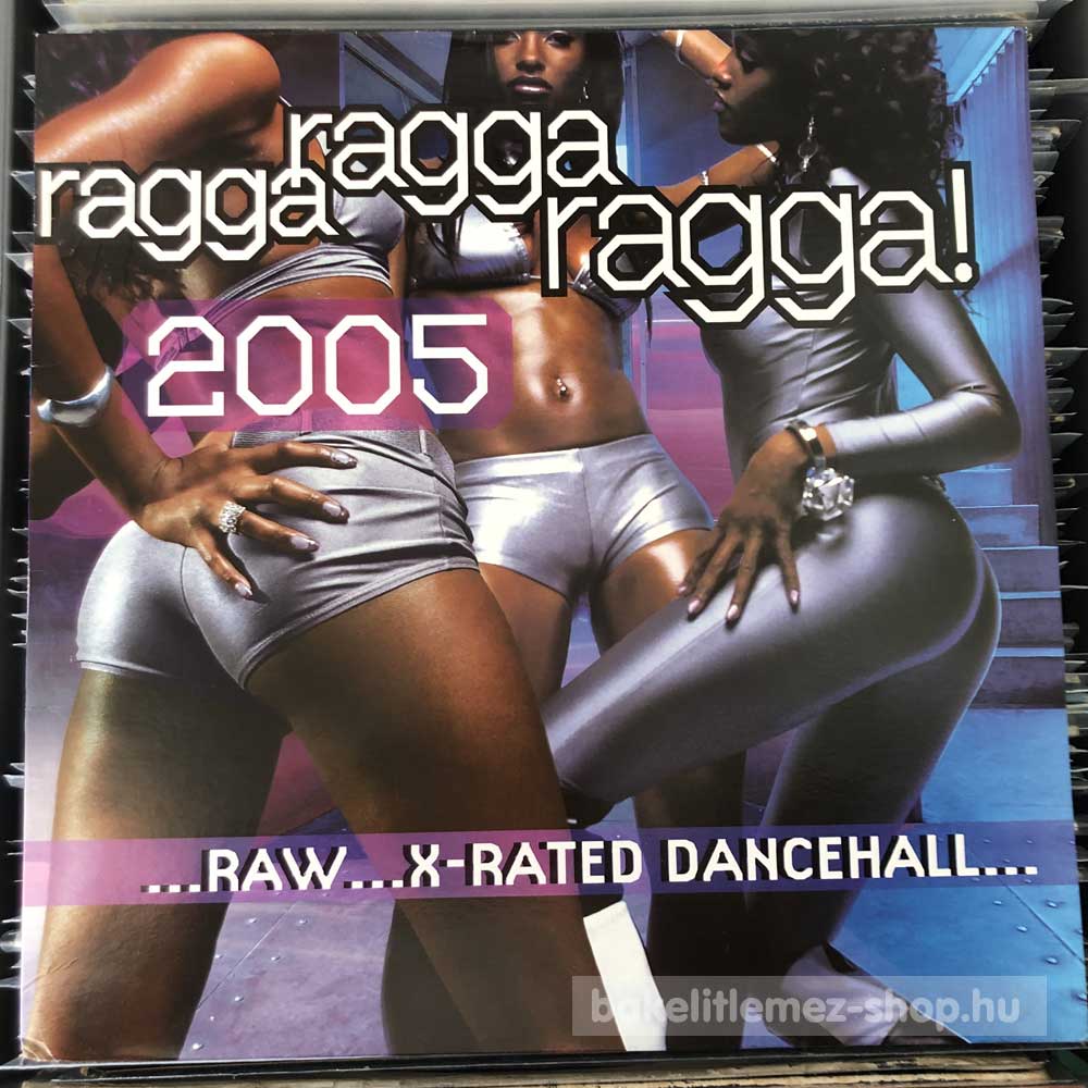 Various - Ragga Ragga Ragga! 2005