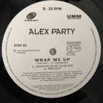 Alex Party  Wrap Me Up  (12")