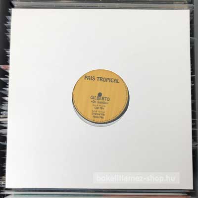 Gilberto - Da Samba  (12") (vinyl) bakelit lemez