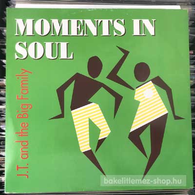 J.T. And The Big Family - Moments In Soul  (12", Single) (vinyl) bakelit lemez