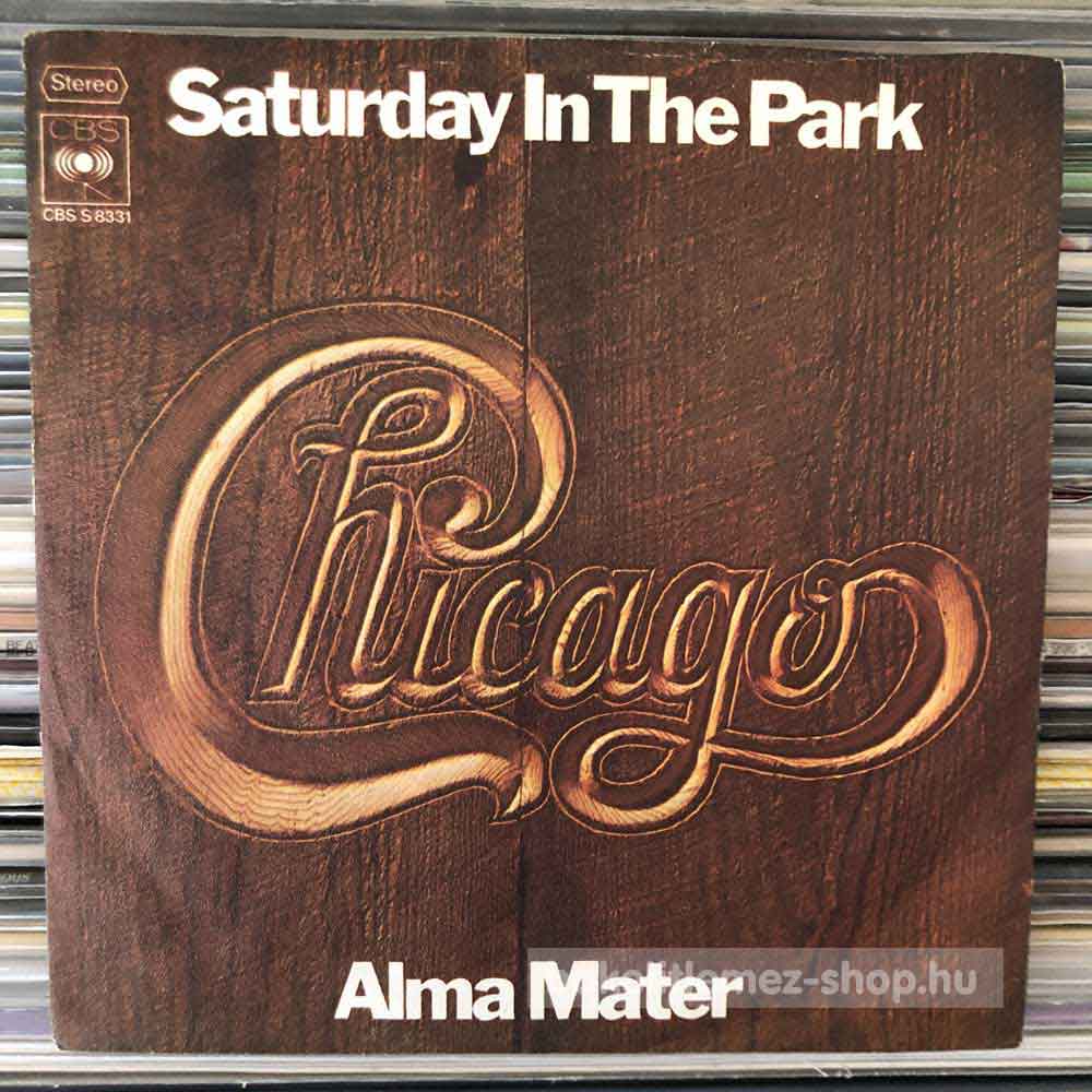 Chicago - Saturday In The Park - Alma Mater