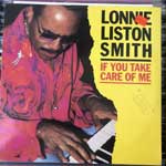 Lonnie Liston Smith - If You Take Care Of Me