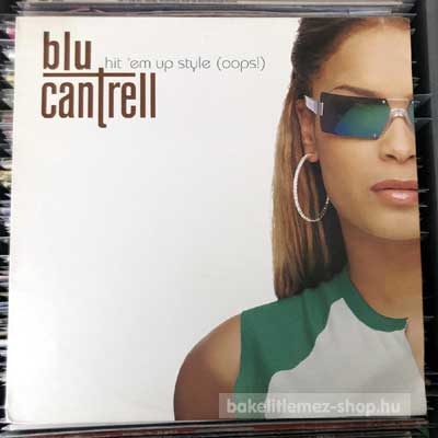Blu Cantrell - Hit Em Up Style (Oops!)  (12", Promo) (vinyl) bakelit lemez