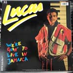 Lucas  We re Goin To Live In Jamaica  (12", Maxi)