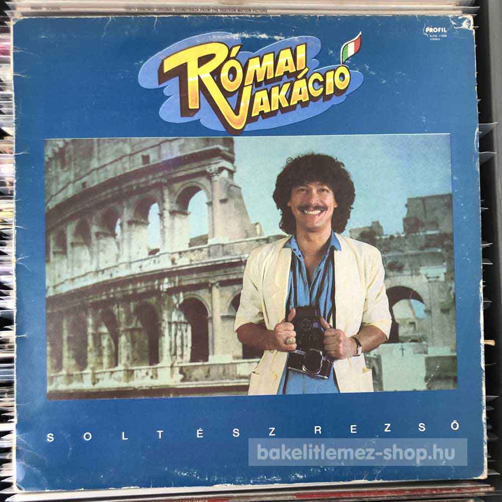 Soltész Rezső - Római Vakáció