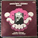 Cselényi József - Énekel, Historical Recordings