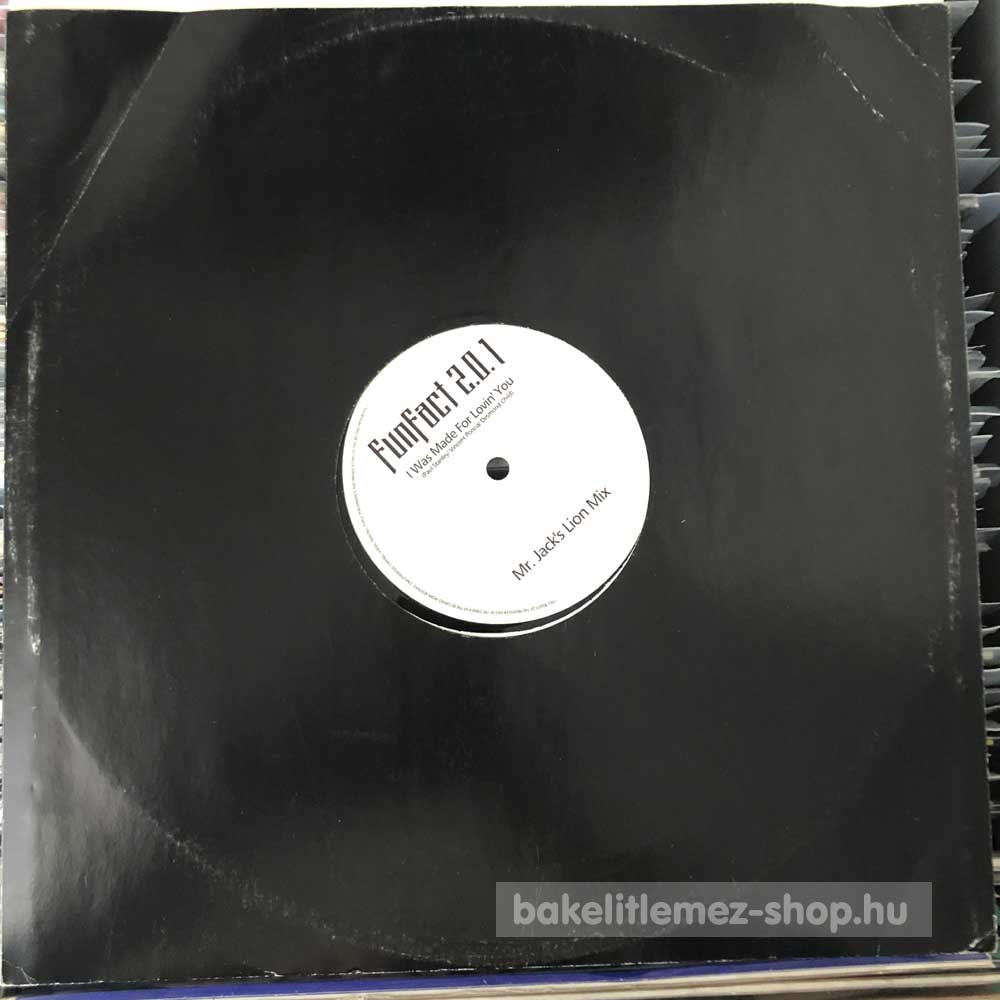 FunFact 2.0.1 - I Was Made For Lovin You