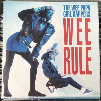 Wee Papa Girl Rappers - Wee Rule  (12", Maxi) (vinyl) bakelit lemez