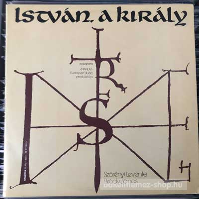 Szörényi Levente - Bródy János - István, A Király (Rockopera)  DLP (vinyl) bakelit lemez