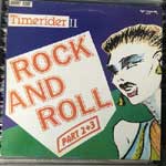 Timerider II - Rock And Roll (Part 2 + 3)