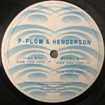 P-Flow & Henderson  Can You Feel It  (12")