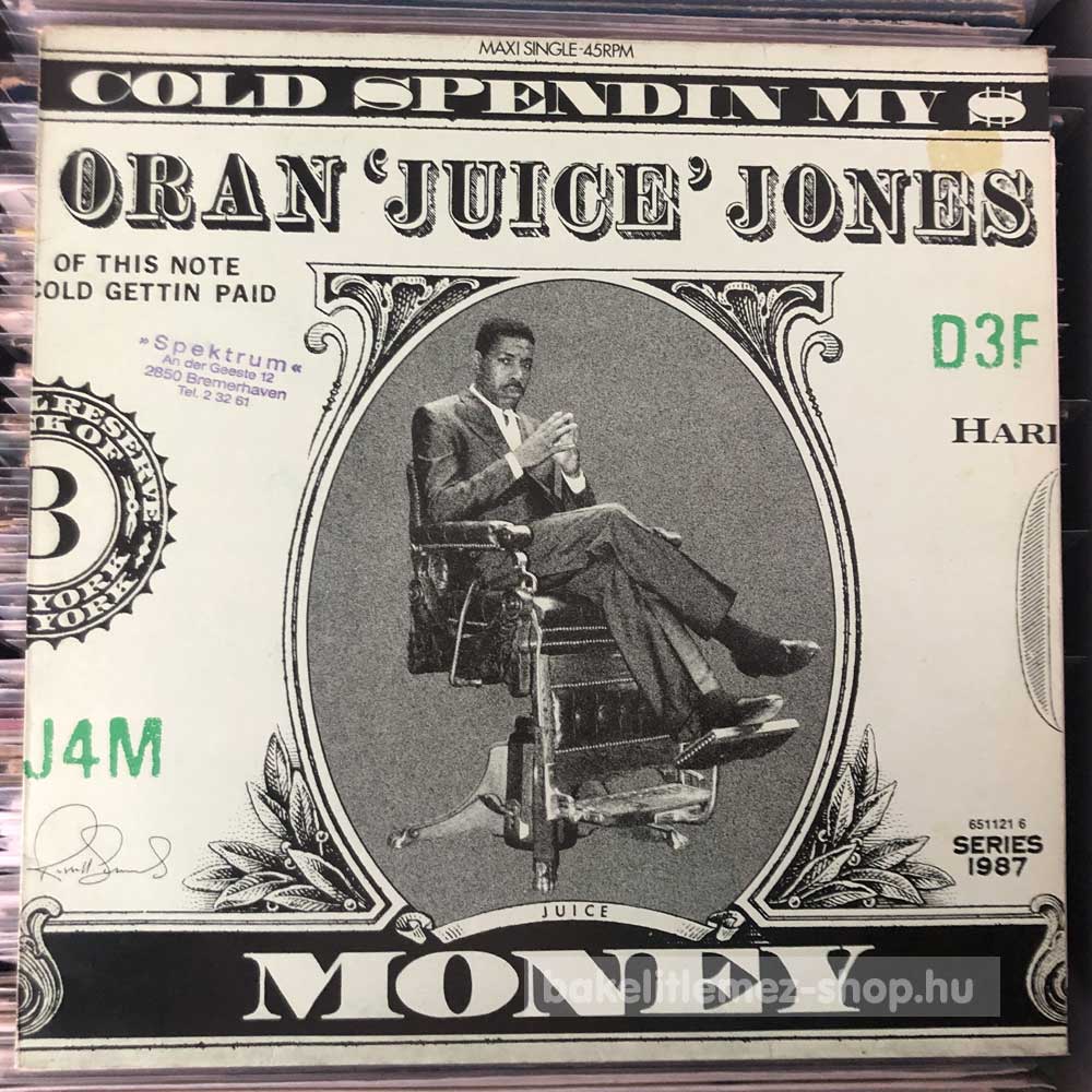 Oran Juice Jones - Cold Spendin My Money