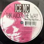 ICE MC  Think About The Way (Bom Digi Digi Bom...)  (12")