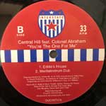 Central Hill Feat. Colonel Abraham  You re The One For Me  (12")