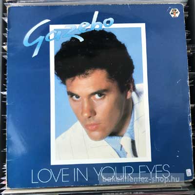 Gazebo - Love In Your Eyes  (12") (vinyl) bakelit lemez