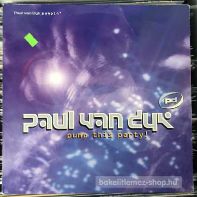 Paul van Dyk - Pump This Party - Pumpin  (12") (vinyl) bakelit lemez