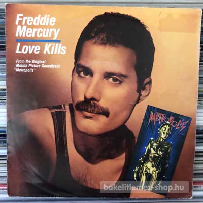 Freddie Mercury - Love Kills  (7", Single) (vinyl) bakelit lemez
