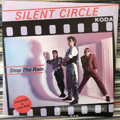 Silent Circle - Stop The Rain  (7", Single) (vinyl) bakelit lemez
