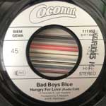Bad Boys Blue  Hungry For Love  (7", Single)