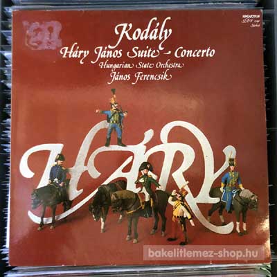 Kodály - Háry János Suite  LP (vinyl) bakelit lemez