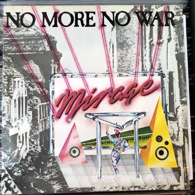 Mirage - No More No War  (12") (vinyl) bakelit lemez