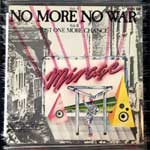 Mirage  No More No War  (12")