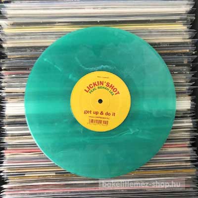 Lickin Shot - Get Up & Do It  (10", Green) (vinyl) bakelit lemez