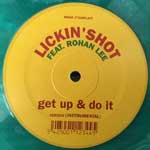 Lickin Shot  Get Up & Do It  (10", Green)