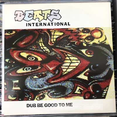 Beats International - Dub Be Good To Me  (12", Maxi) (vinyl) bakelit lemez