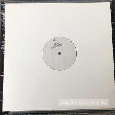 B.B.E. - Deeper Love (Symphonic Paradise)  (12") (vinyl) bakelit lemez