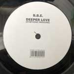 B.B.E.  Deeper Love (Symphonic Paradise)  (12")