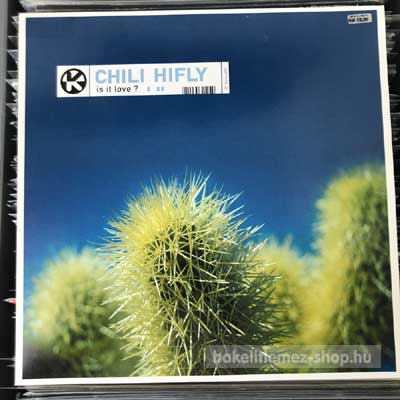 Chili Hifly - Is It Love?  (12") (vinyl) bakelit lemez