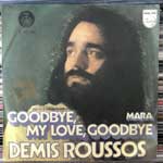 Demis Roussos - Goodbye, My Love, Goodbye - Mara