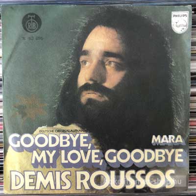 Demis Roussos - Goodbye, My Love, Goodbye - Mara  (7", Single) (vinyl) bakelit lemez