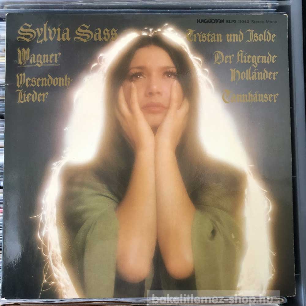 Sylvia Sass - Wagner - Wesendonk-Lieder - Tristan Und Isolde