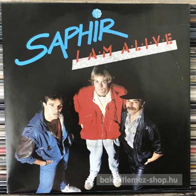 Saphir - I Am Alive  (7", Single) (vinyl) bakelit lemez