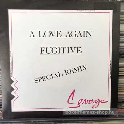 Savage - A Love Again (Remix) - Fugitive  (7", Single) (vinyl) bakelit lemez