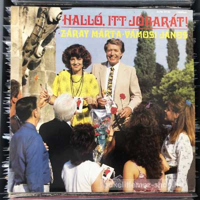 Záray Márta - Vámosi János - Halló, Itt Jóbarát!  (LP, Album) (vinyl) bakelit lemez