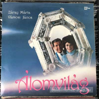 Záray Márta - Vámosi János - Álomvilág  (LP, Album) (vinyl) bakelit lemez