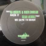 Sean Biddle - DJ Ceeryl & Greg Dorian  We Came To Dance - Rock It  (12")