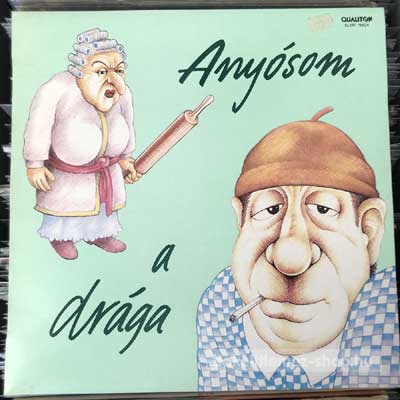 Various - Anyósom, A Drága  (LP, Album) (vinyl) bakelit lemez