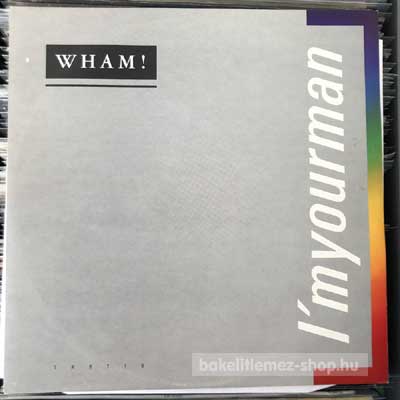 Wham! - I m Your Man  (12", Single) (vinyl) bakelit lemez
