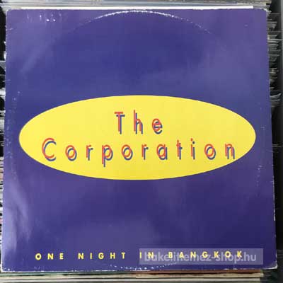 The Corporation - One Night In Bangkok  (12") (vinyl) bakelit lemez