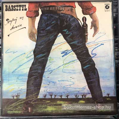 Babsztyl - Szykuj Sie Bracie  (LP, Album) (vinyl) bakelit lemez