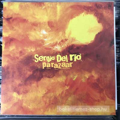 Sergio Del Rio - Parazaar  (12") (vinyl) bakelit lemez