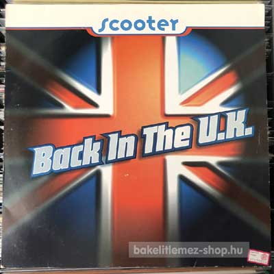 Scooter - Back In The U.K.  (12") (vinyl) bakelit lemez