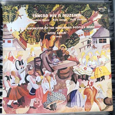 Folk Orchestra - Táncba Hív A Muzsika  (LP, Album) (vinyl) bakelit lemez
